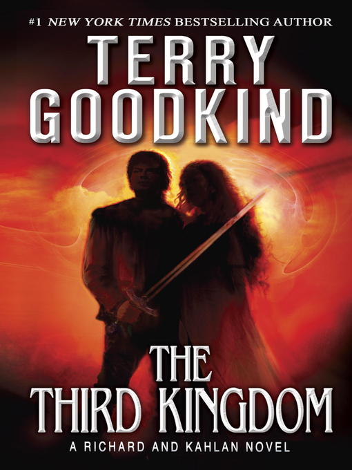 Title details for The Third Kingdom by Terry Goodkind - Available